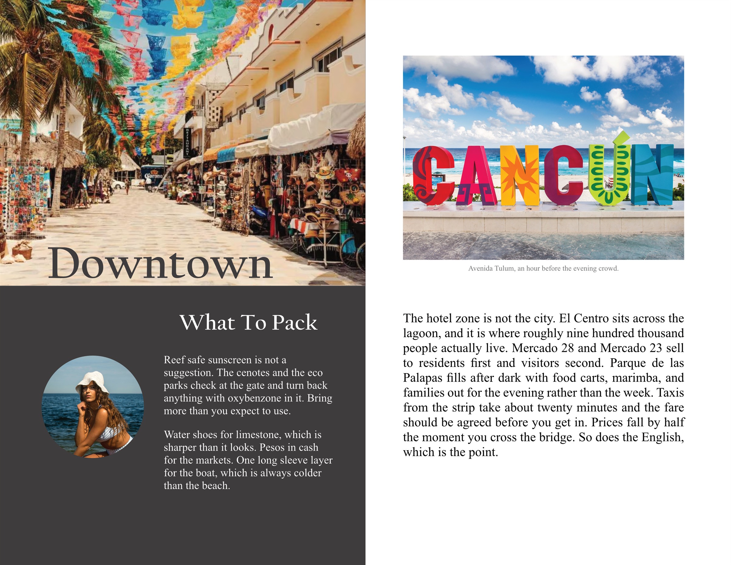 Downtown spread with the circular portrait inset and the What To Pack column